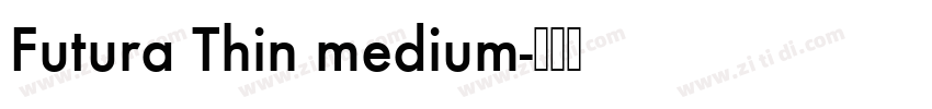 Futura Thin medium字体转换